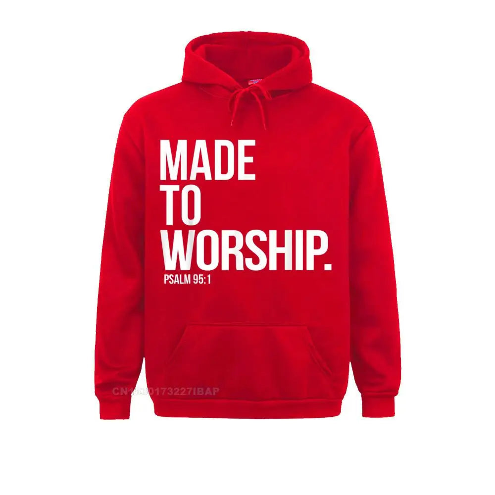 Made to Worship Christian Hoodie – Psalm 95:1 Faith-Based Sweatshirt