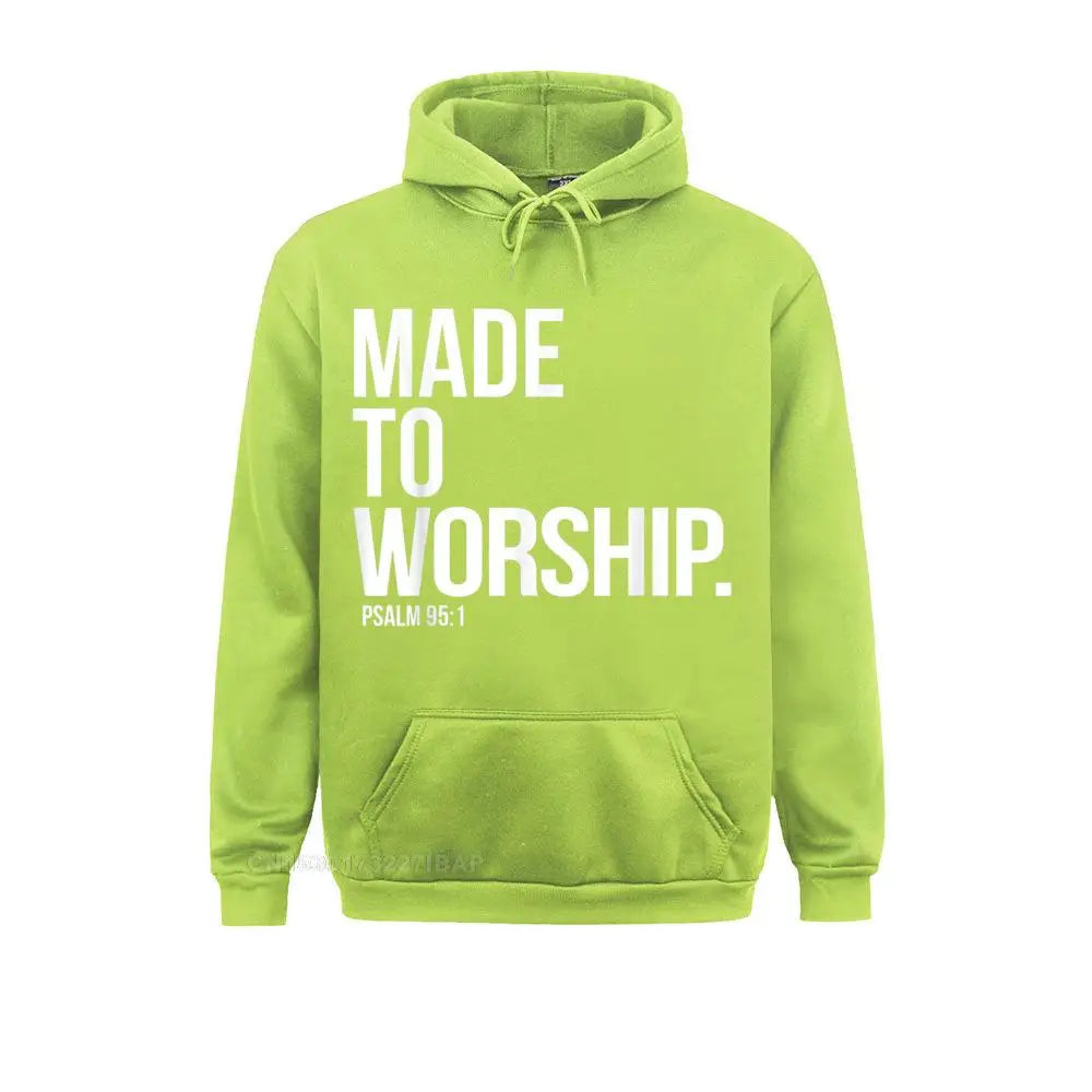 Made to Worship Christian Hoodie – Psalm 95:1 Faith-Based Sweatshirt